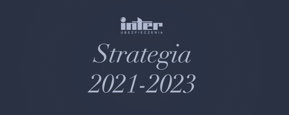 Nowa strategia TU INTER Polska S.A.
