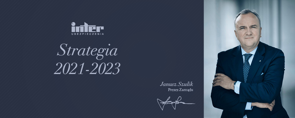 Prezes TU INTER Polska S.A. Janusz Szulik o strategii rozwoju firmy na najbliższe 3 lata