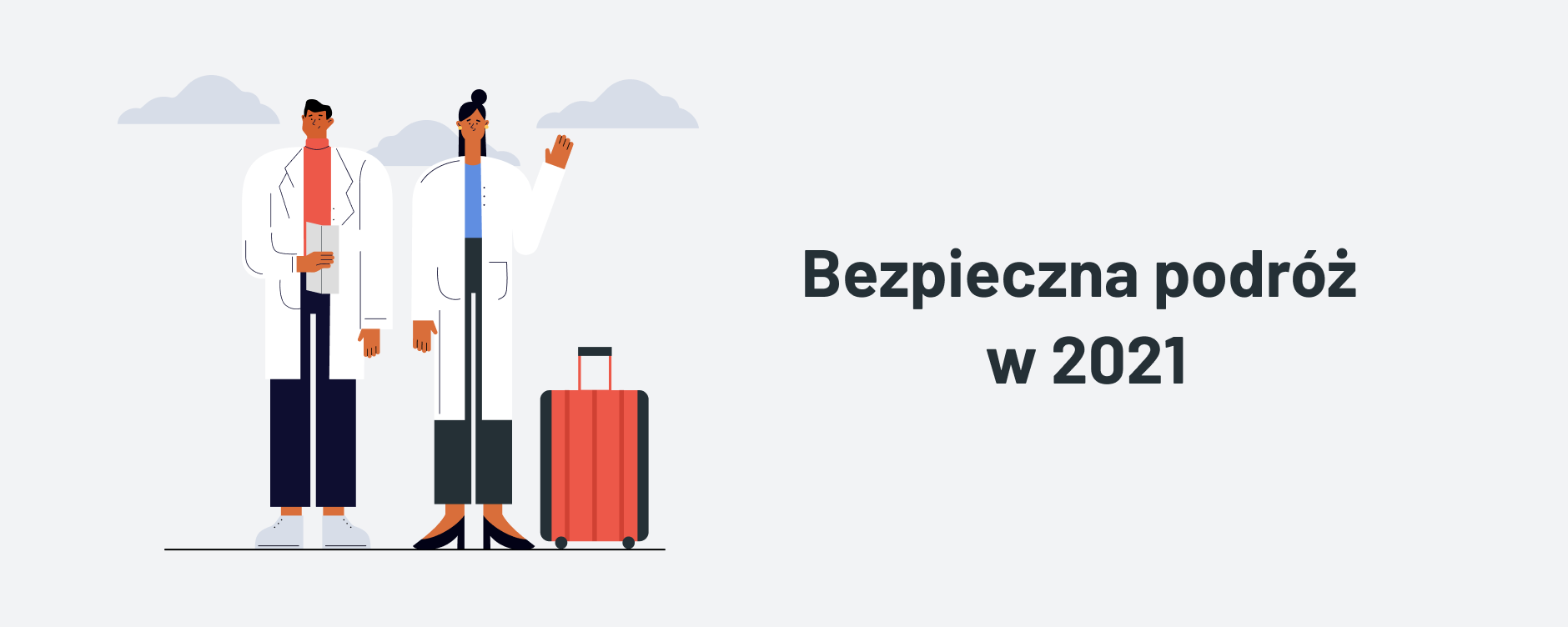 Bon voyage! – podróżowanie w dobie pandemii