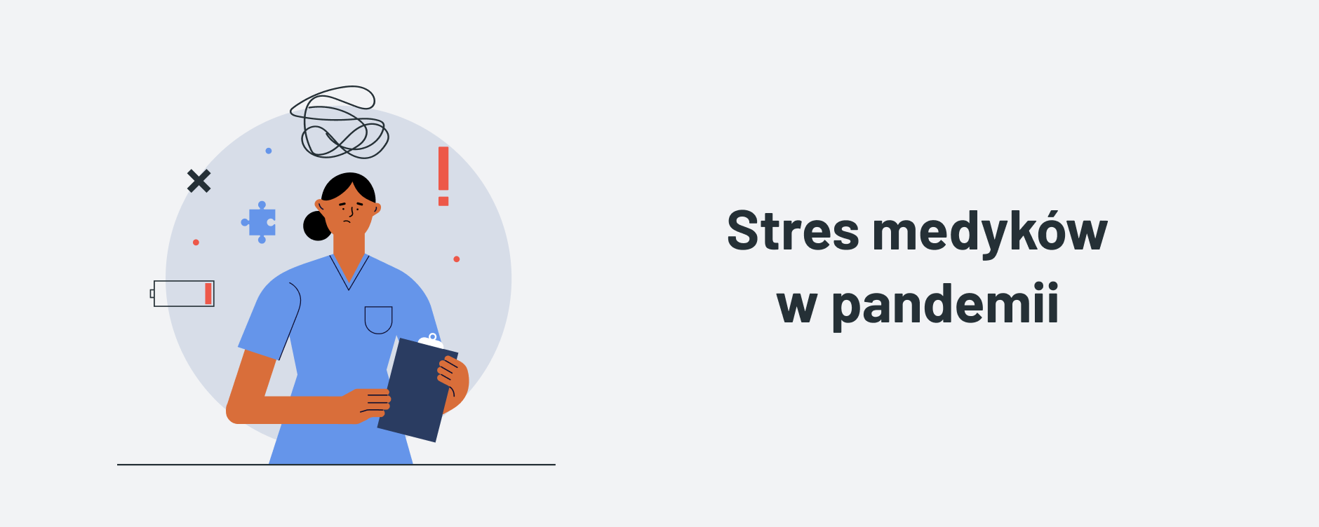 Nasilenie stresu pracowników ochrony zdrowia w czasie pandemii. Jak sobie radzić?