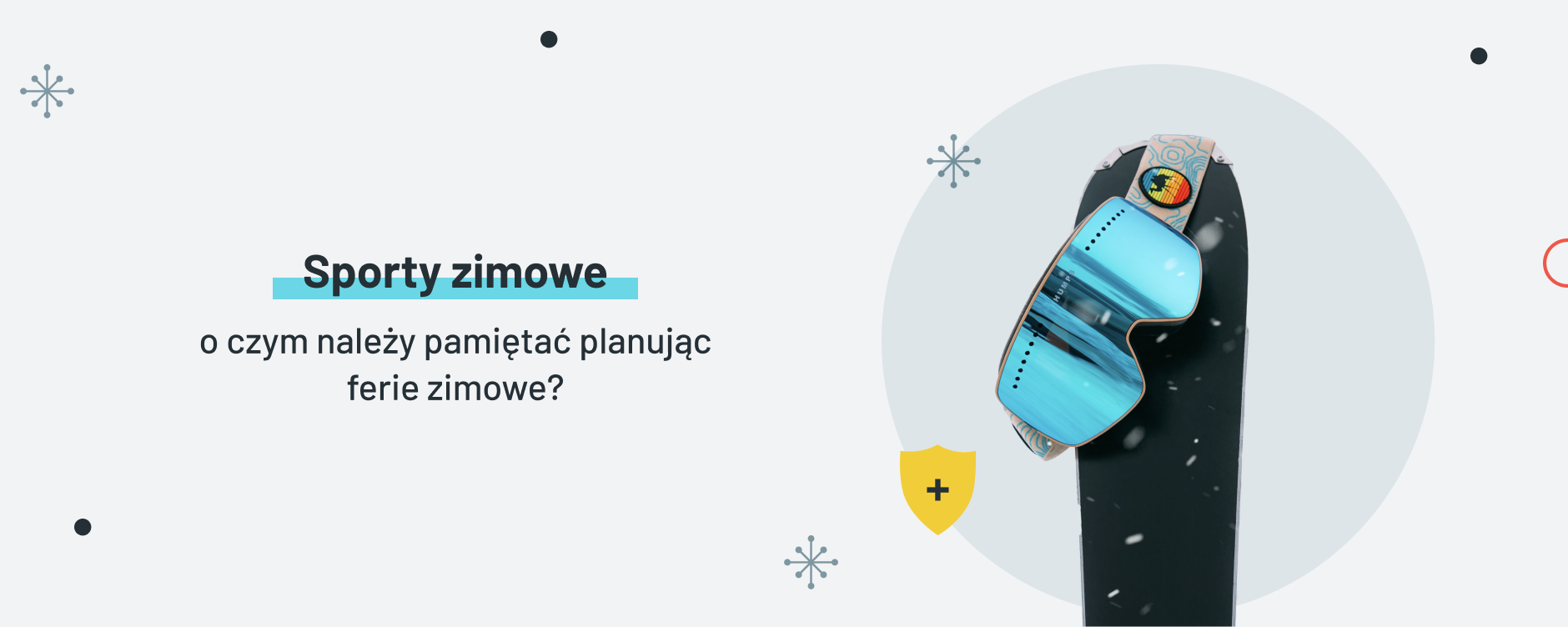 Sporty zimowe a ubezpieczenie podróżne – jak bezpiecznie planować górski wypoczynek?