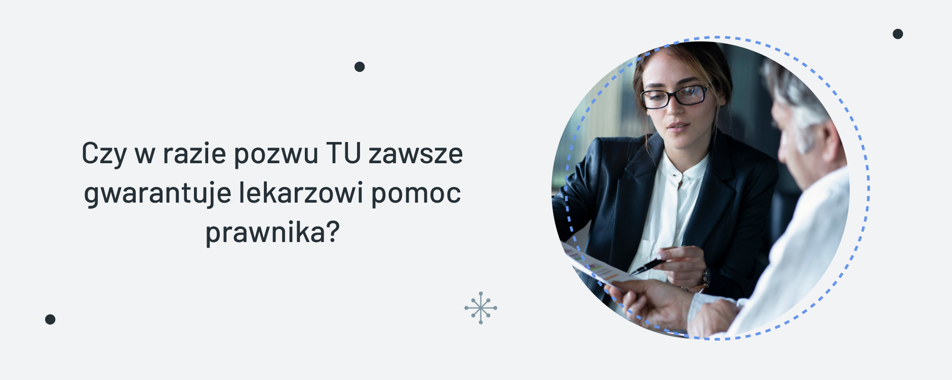 Ubezpieczenie OC lekarza a pozew sądowy. Jaka jest rola ubezpieczyciela w procesie lekarza?